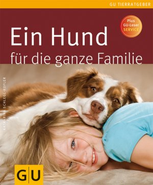 ISBN 9783833824067: Ein Hund für die ganze Familie