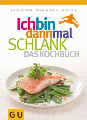 ISBN 9783833826078: Ich bin dann mal schlank - das Kochbuch