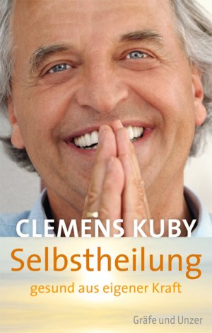 ISBN 9783833828799: Selbstheilung - gesund aus eigener Kraft gesund aus eigener Kraft