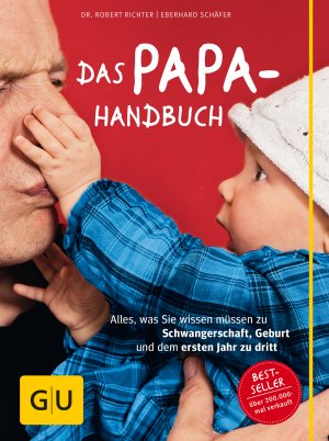 ISBN 9783833831294: Das Papa-Handbuch: Alles, was Sie wissen müssen Taschenbuch von Robert Richter