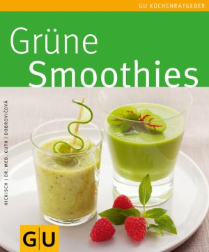 ISBN 9783833832574: GU Küchenratgeber. Grüne Smoothies.