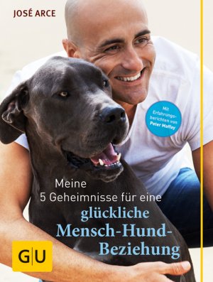 ISBN 9783833836817: Meine 5 Geheimnisse für eine glückliche Mensch-Hund-Beziehung