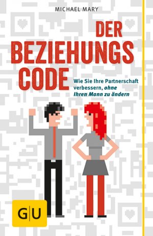 ISBN 9783833839504: Der Beziehungscode - Wie Sie Ihre Partnerschaft verbessern ohne Ihren Mann zu ändern