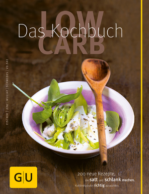 ISBN 9783833839993: Low Carb - Das Kochbuch