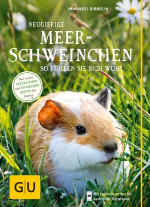 ISBN 9783833842160: Neugierige Meerschweinchen - So fühlen sie sich wohl. Mit vielen Eltern-Tipps und Entdecker-Seiten für Kinder