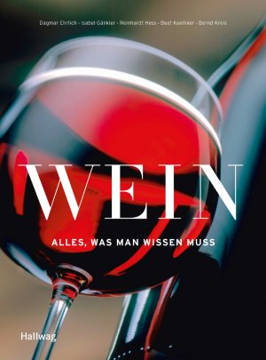 ISBN 9783833842832: Wein - Alles, was man wissen muss