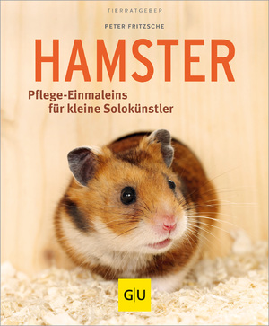 ISBN 9783833848483: Hamster - Pflege-Einmaleins für kleine Solokünstler