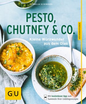 ISBN 9783833850158: Pesto, Chutney & Co. - Kleine Würzwunder aus dem Glas