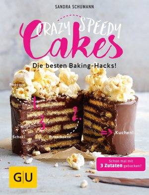 ISBN 9783833858819: Crazy Speedy Cakes : Die besten Baking-Hacks!