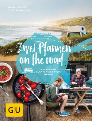 ISBN 9783833858833: Zwei Pfannen on the road - Die einfachste Camping-Veggie-Küche der Welt