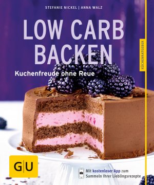 ISBN 9783833859427: Low-Carb-Backen: Kuchenfreude ohne Reue (GU Küchenratgeber Classics) Kuchenfreude ohne Reue