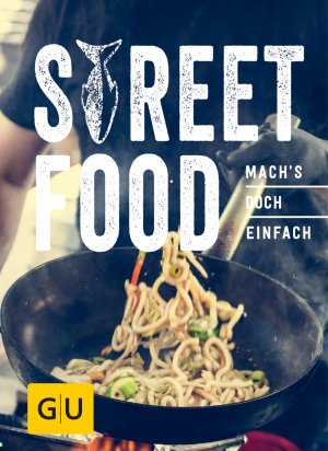 ISBN 9783833862113: Street Food - Mach´s doch einfach!