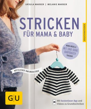 gebrauchtes Buch – Marxer, Ursula; Marxer – Stricken für Mama & Baby - Nützliches & Niedliches