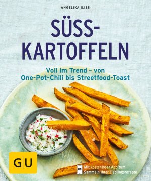 ISBN 9783833864667: Süßkartoffeln - Voll im Trend – von One-Pot-Chili bis Streetfood-Toast