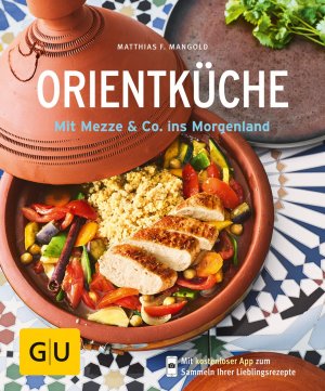 ISBN 9783833864674: Orientküche - Mit Mezze & Co. ins Morgenland