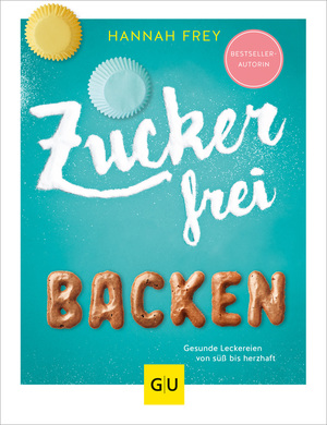 ISBN 9783833865411: Zuckerfrei backen - Gesunde Leckereien von süß bis herzhaft