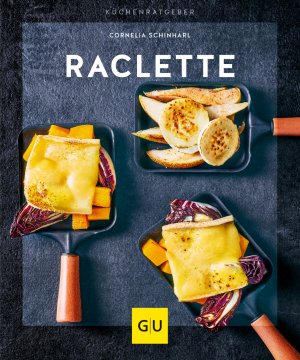 ISBN 9783833866166: Raclette (GU Küchenratgeber)