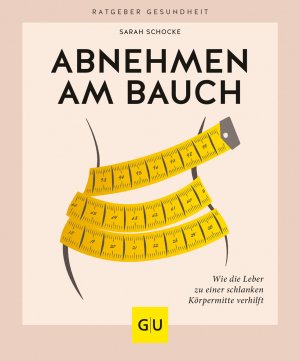 gebrauchtes Buch – Sarah Schocke – Abnehmen am Bauch - Wie die Leber zu einer schlanken Körpermitte verhilft