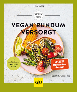 ISBN 9783833877353: Vegan rundum versorgt