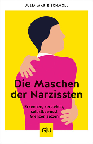 ISBN 9783833877452: Die Maschen der Narzissten – Erkennen - verstehen - selbstbewusst Grenzen setzen