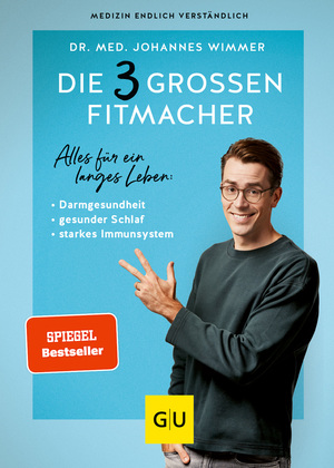 gebrauchtes Buch – Johannes Wimmer – Die 3 großen Fitmacher - alles für ein langes Leben: Darmgesundheit, gesunder Schlaf, starkes Immunsystem