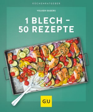 gebrauchtes Buch – Volker Eggers – 1 Blech – 50 Rezepte (GU Küchenratgeber)