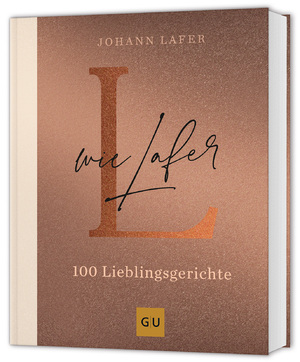 ISBN 9783833895715: L wie Lafer - 100 Lieblingsrezepte