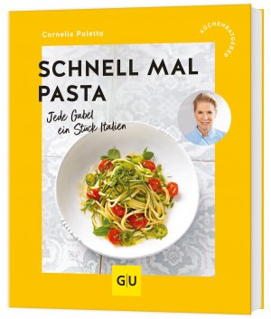 neues Buch – Cornelia Poletto – Schnell mal Pasta