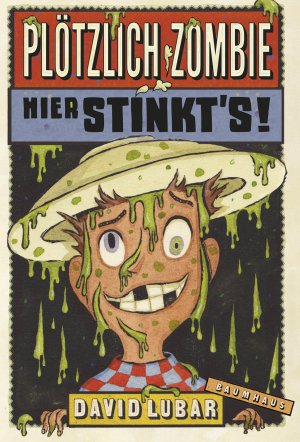 ISBN 9783833901874: Plötzlich Zombie - Hier stinkt's! - Band 3