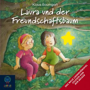 gebrauchtes Hörbuch – Klaus Baumgart – Laura Stern - Laura und der Freundschaftsbaum