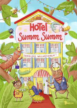 ISBN 9783833906961: Hotel Summ Summ - Herzlich willkommen im Insektenhotel!