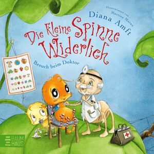 ISBN 9783833909504: Die kleine Spinne Widerlich - Besuch beim Doktor – als Pappbilderbuch ab 2 Jahren. Behutsam erzählt Diana Amft vom Besuch beim Kinderarzt