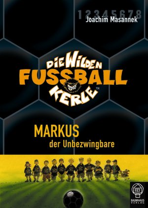 ISBN 9783833930133: Die Wilden Fussballkerle 13. -Markus, der Unbezwingbare-