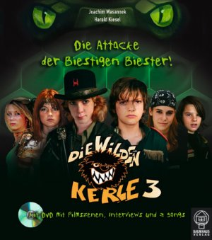 ISBN 9783833931581: Die Wilden Kerle 3- Die Attacke der Biestigen Biester - Das Buch zum Kinofilm