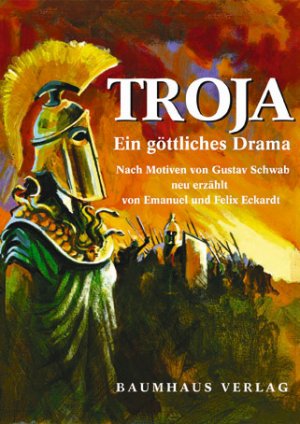 ISBN 9783833935640: Troja. Ein göttliches Drama