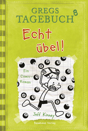 gebrauchtes Buch – Jeff Kinney – Gregs Tagebuch 8 - Echt übel!: Ein Comic-Roman