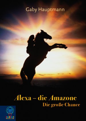 ISBN 9783833936906: Alexa, die Amazone - Die große Chance