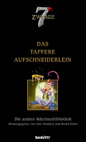 ISBN 9783833945533: Die andere Märchenbibliothek: Das tapfere Aufschneiderlein