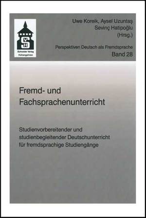 ISBN 9783834013361: Fremd- und Fachsprachenunterricht – Studienvorbereitender und studienbegleitender Deutschunterricht für fremdsprachige Studiengänge