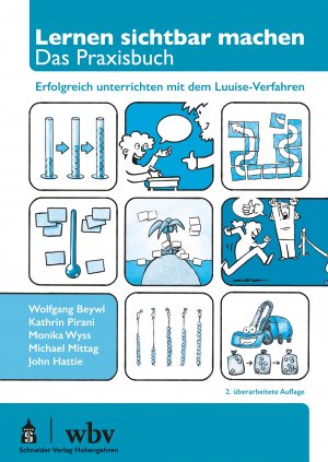 ISBN 9783834022660: Lernen sichtbar machen. Das Praxisbuch – Erfolgreich unterrichten mit dem Luuise-Verfahren - 2. überarbeitete Auflage