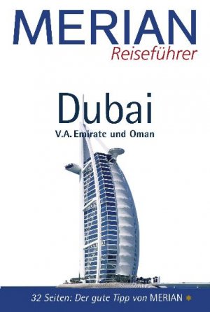 ISBN 9783834201348: Merian Reiseführer: Dubai - V.A. Emirate und Oman