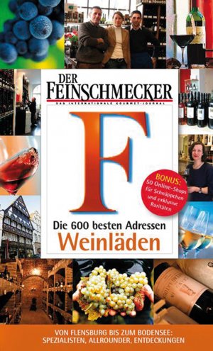 gebrauchtes Buch – Madeleine Jakits – Der Feinschmecker - Weinläden in Deutschland  Die 600 besten Adressen