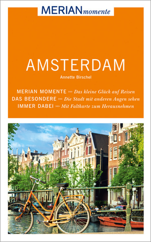 ISBN 9783834224446: MERIAN momente Reiseführer Amsterdam - Mit Extra-Karte zum Herausnehmen