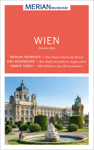 ISBN 9783834224538: MERIAN momente Reiseführer Wien - Mit Extra-Karte zum Herausnehmen