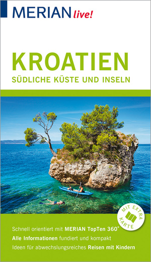 ISBN 9783834225573: MERIAN live! Reiseführer Kroatien Südliche Küste und Inseln: Mit Extra-Karte zum Herausnehmen