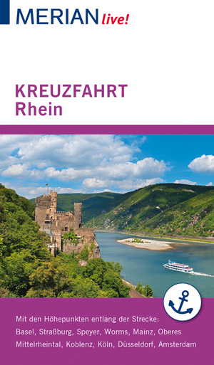 ISBN 9783834230393: MERIAN live! Reiseführer Kreuzfahrt Rhein - Mit Extra-Karte zum Herausnehmen