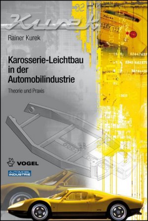 ISBN 9783834331915: Karosserie-Leichtbau in der Automobilindustrie - Theorie und Praxis