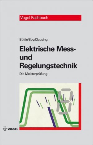 ISBN 9783834331922: Elektrische Mess- und Regelungstechnik (Die Meisterprüfung)