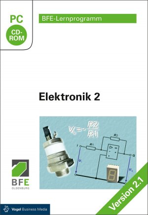 gebrauchtes Buch – BFE - Lernprogramm - CD-ROM - Version 2.1 – Elektronik 2  **   1 CD-ROM. Tl.2 / Version 2.0 / CD-ROM / 135 MB / Deutsch / 2016 / Vogel Communications Group / EAN 9783834333919