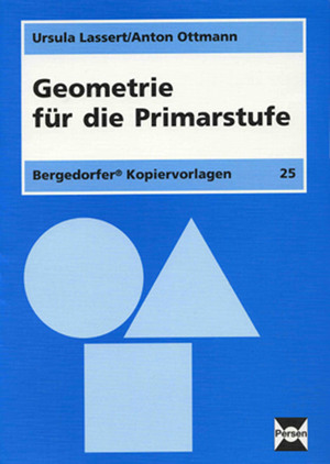 ISBN 9783834420350: Geometrie für die Primarstufe (Bergedorfer Kopiervorlagen)